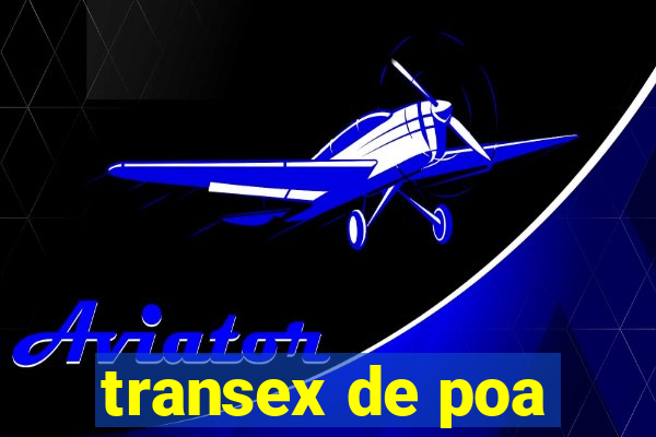 transex de poa